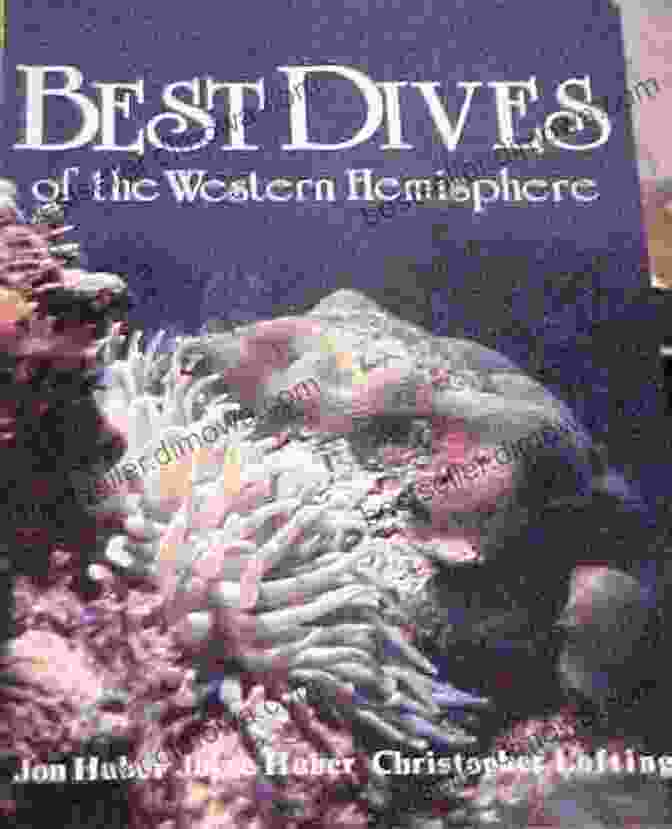 Best Dives Of The Western Hemisphere Adventure Guides Cover Best Dives Of The Western Hemisphere (Adventure Guides)