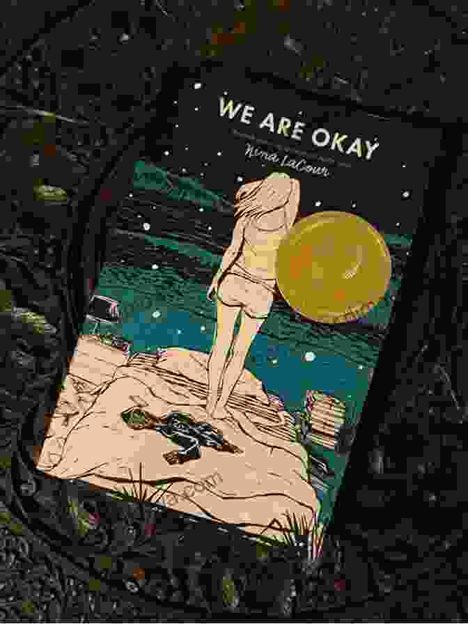 Book Cover Of 'We Are Okay' By Nina Lacour With A Young Woman On The Shore Of A Lake Under A Purple Sky We Are Okay Nina LaCour