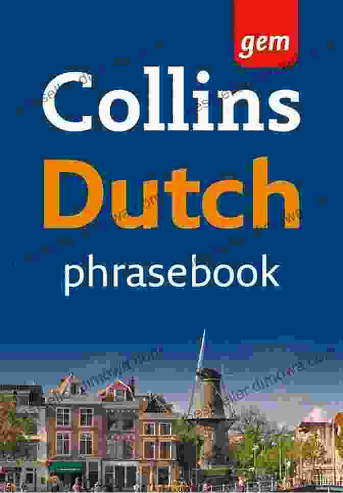 Collins Gem Dutch Phrasebook And Dictionary Collins Gem Dutch Phrasebook And Dictionary (Collins Gem)