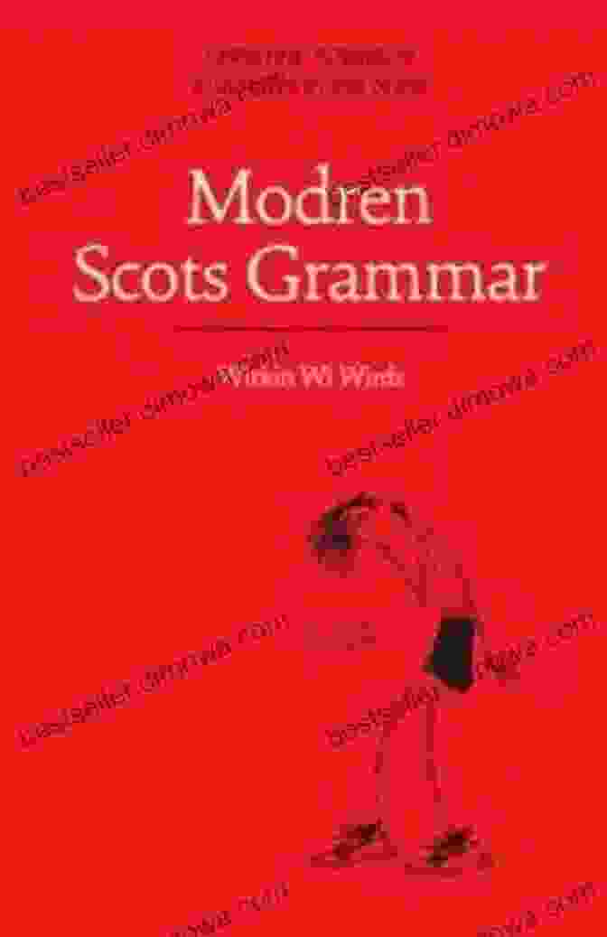 Image Of A Scots Grammar Textbook Scots: The Mither Tongue Billy Kay