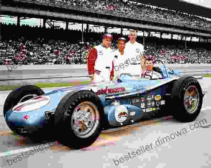 The Three Watson Wonders Cars In The 1962 Indianapolis 500 The Indianapolis 500 Volume Three: Watson S Wonders (1959 1962) (The Indianapolis 500 A History 3)