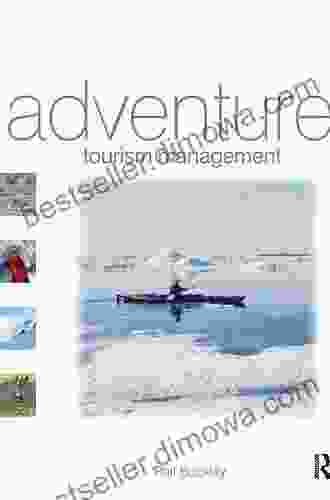 Adventure Tourism Management Ralf Buckley