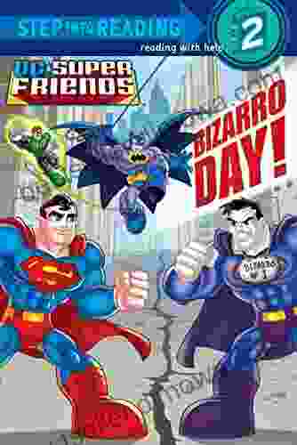 Bizarro Day (DC Super Friends) (Step Into Reading)