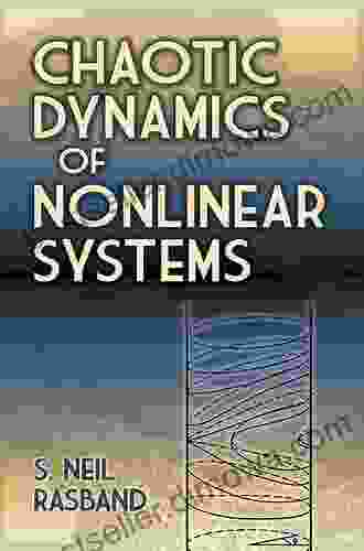 Chaotic Dynamics Of Nonlinear Systems (Dover On Physics)