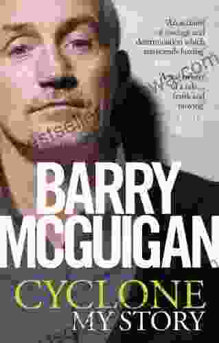 Cyclone: My Story Barry McGuigan