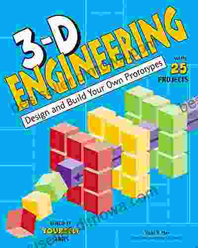 3 D Engineering: Design And Build Your Own Prototypes (Build It Yourself)