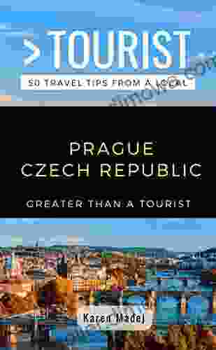 Greater Than A Tourist Prague Czech Republic: 50 Travel Tips From A Local