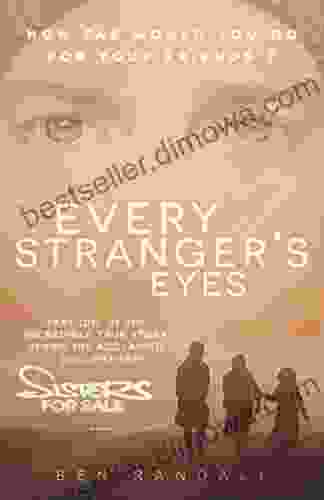 Every Stranger S Eyes (Sisters For Sale 1)