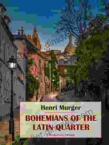 Bohemians Of The Latin Quarter