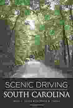 Scenic Driving South Carolina 2nd (Scenic Routes Byways)