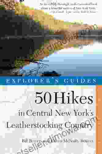 Explorer S Guide 50 Hikes In Central New York S Leatherstocking Country (Explorer S 50 Hikes)