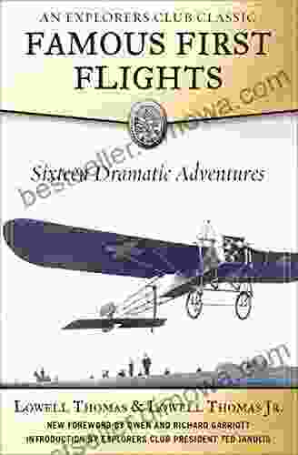 Famous First Flights: Sixteen Dramatic Adventures