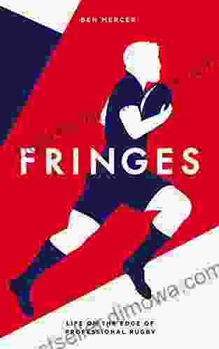 Fringes: Life On The Edge Of Professional Rugby