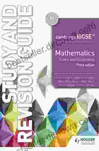 Cambridge IGCSE Mathematics Core And Extended Study And Revision Guide 3rd Edition