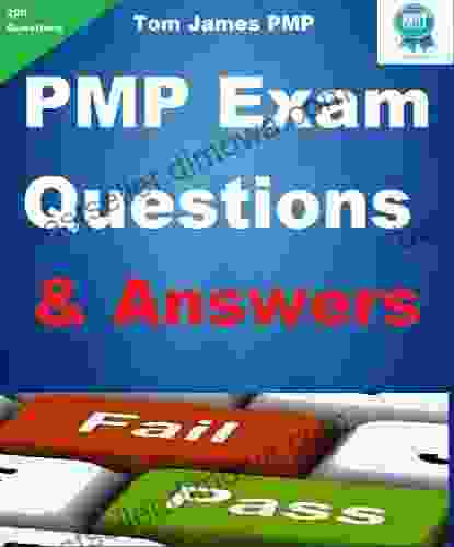 200 PMP Exam Questions Answers Tom James