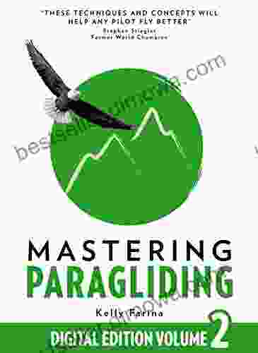 Mastering Paragliding: Digital Edition Volume 2