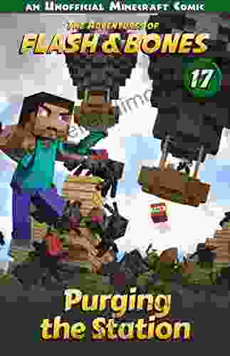 Purging The Station: Minecraft For Kids (Flash And Bones 17)