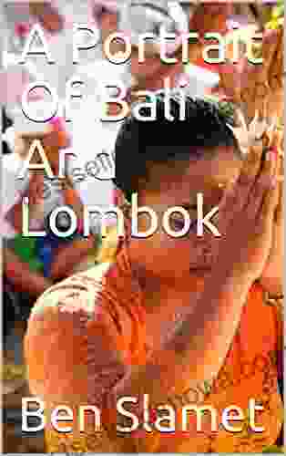 A Portrait Of Bali And Lombok