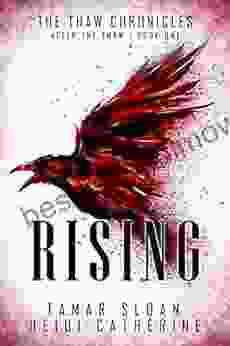 Rising: After the Thaw (The Thaw Chronicles 1)