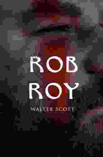 Rob Roy (Unabridged): Historical Novel