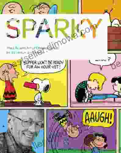 Sparky: The Life And Art Of Charles Schulz