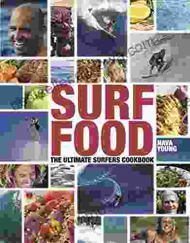 SURF FOOD: The Ultimate Surfers Cookbook