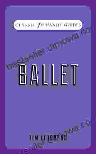 Classic FM Handy Guide: Ballet (Classic FM Handy Guides)
