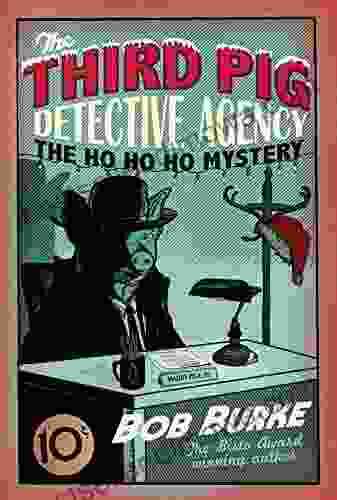 The Ho Ho Ho Mystery (Third Pig Detective Agency 2)