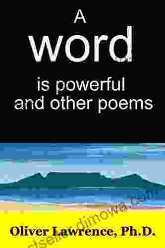 A Word Is Powerful And Other Poems: Truth And Consequences