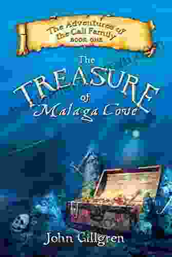 The Treasure Of Malaga Cove (The Adventures Of The Cali Family)