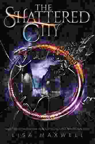 The Shattered City (The Last Magician 4)