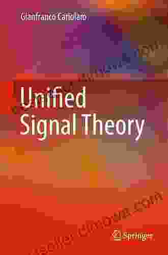 Unified Signal Theory Gianfranco Cariolaro