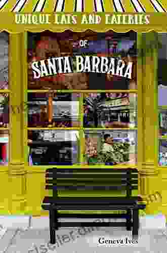 Unique Eats And Eateries Of Santa Barbara