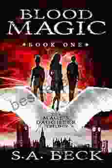 Blood Magic (The Mage S Daughter 1)