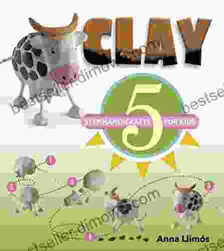 Clay: 5 Step Handicrafts For Kids