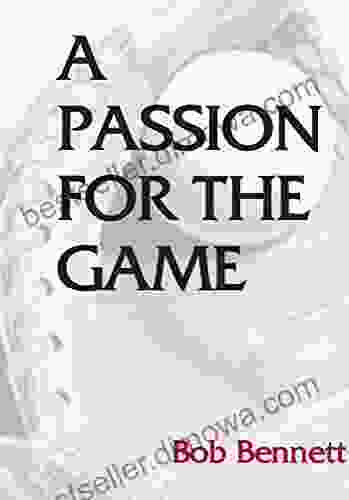 A Passion For The Game