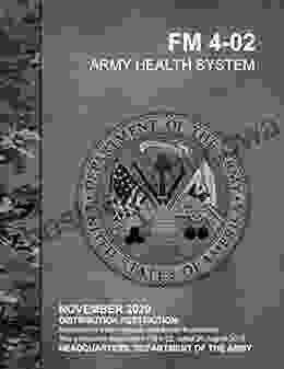 FM 4 02 ARMY HEALTH SYSTEM