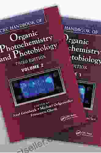 CRC Handbook Of Organic Photochemistry And Photobiology Third Edition Two Volume Set