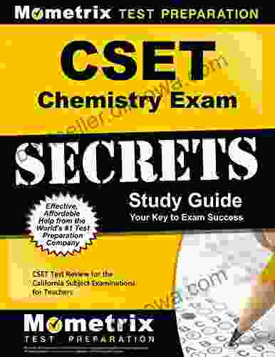 CSET Chemistry Exam Secrets Study Guide: CSET Test Review For The California Subject Examinations For Teachers