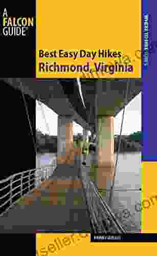 Best Easy Day Hikes Richmond Virginia (Best Easy Day Hikes Series)