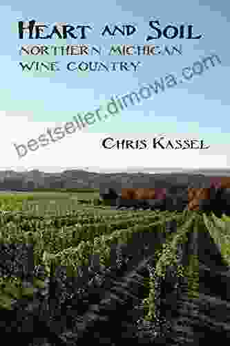 Heart Soil: Northern Michigan Wine Country