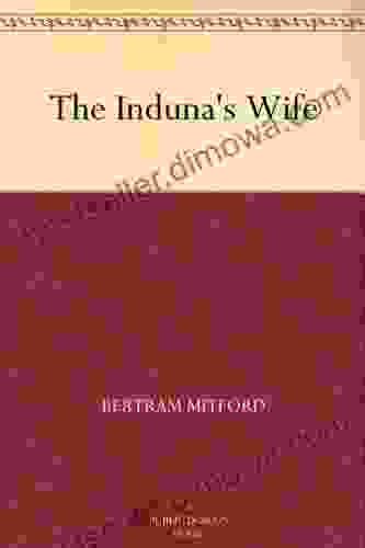 The Induna s Wife Bertram Mitford