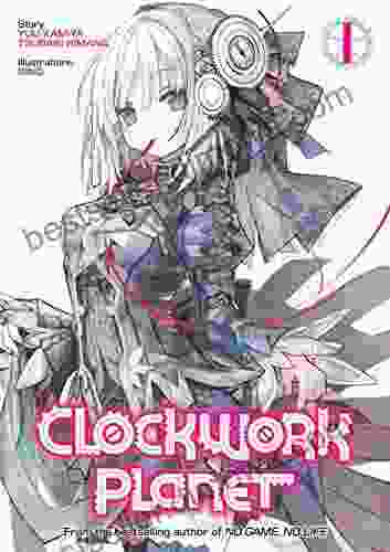 Clockwork Planet: Volume 1 Lisa Maxwell