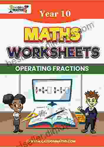 Year 10 Maths Worksheets: Operating Fractions